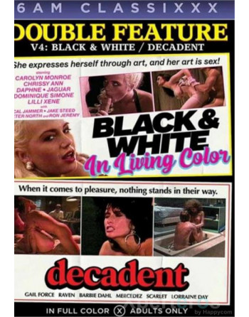 Artikelbild von Double Feature V4: Decadent/Black & White in Living Color