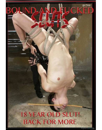 Artikelbild von  BOUND AND FUCKED SLUTS / 18 Year Old Slut! Back For More